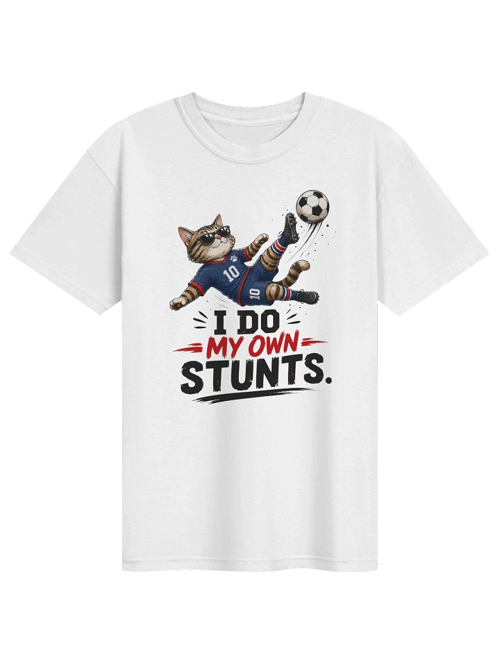 I Do My Own Stunts Soccer Cat Shirt product image (2)
