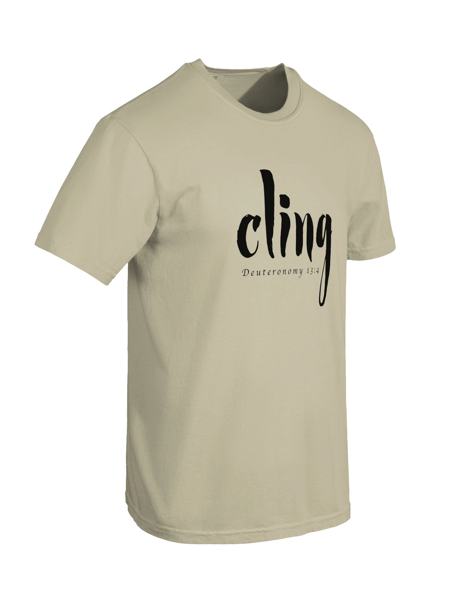 CLING | Deuteronomy 13:4 - Unisex Tee (Black Logo) product image (5)