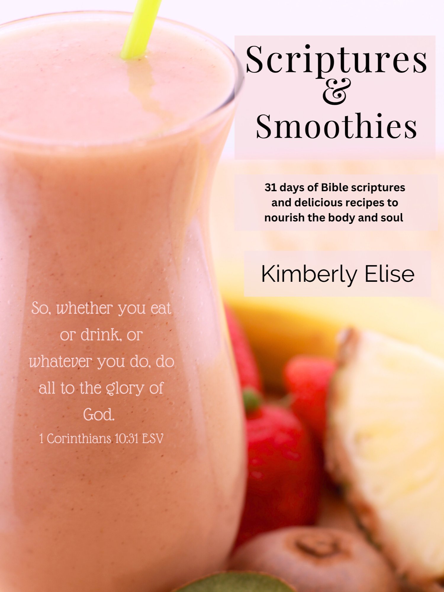 Scriptures & Smoothies Recipe Book - Hard Cover product image (1)