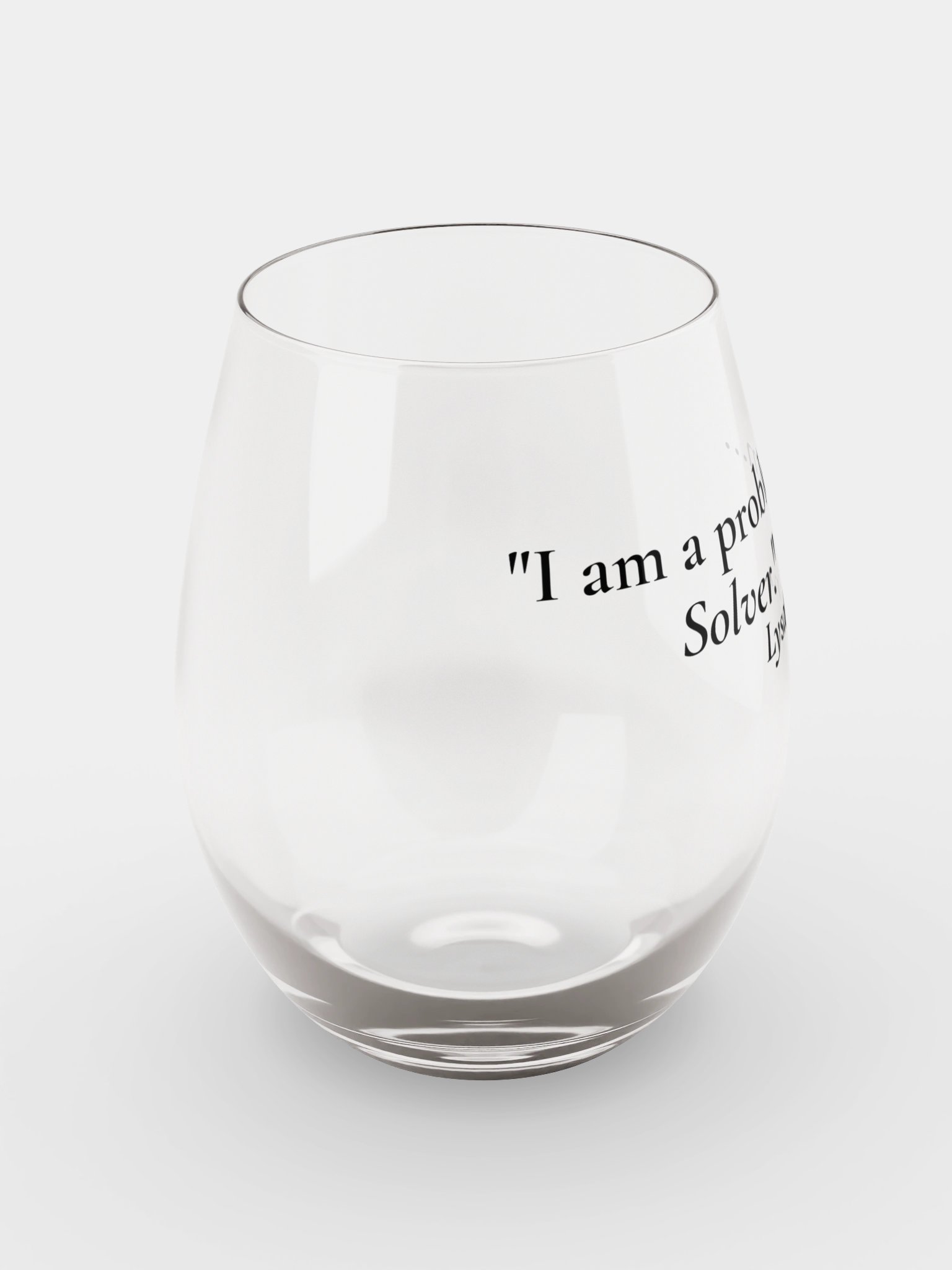 "I Am a Problem... Solver." Stemless Wine Glass ⭐ product image (7)