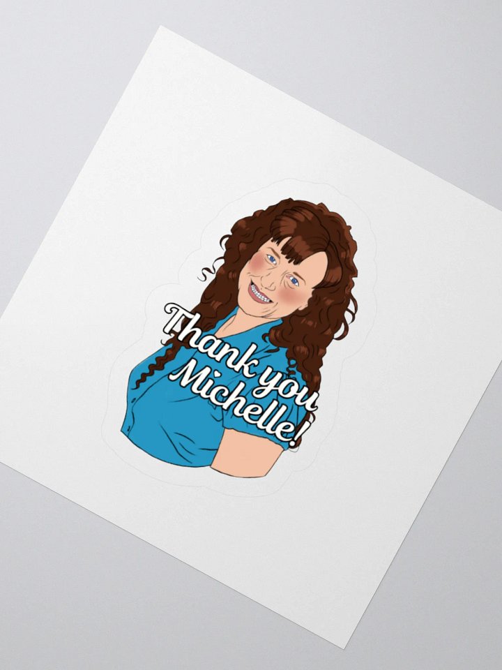 Thank U Michelle sticker product image (6)
