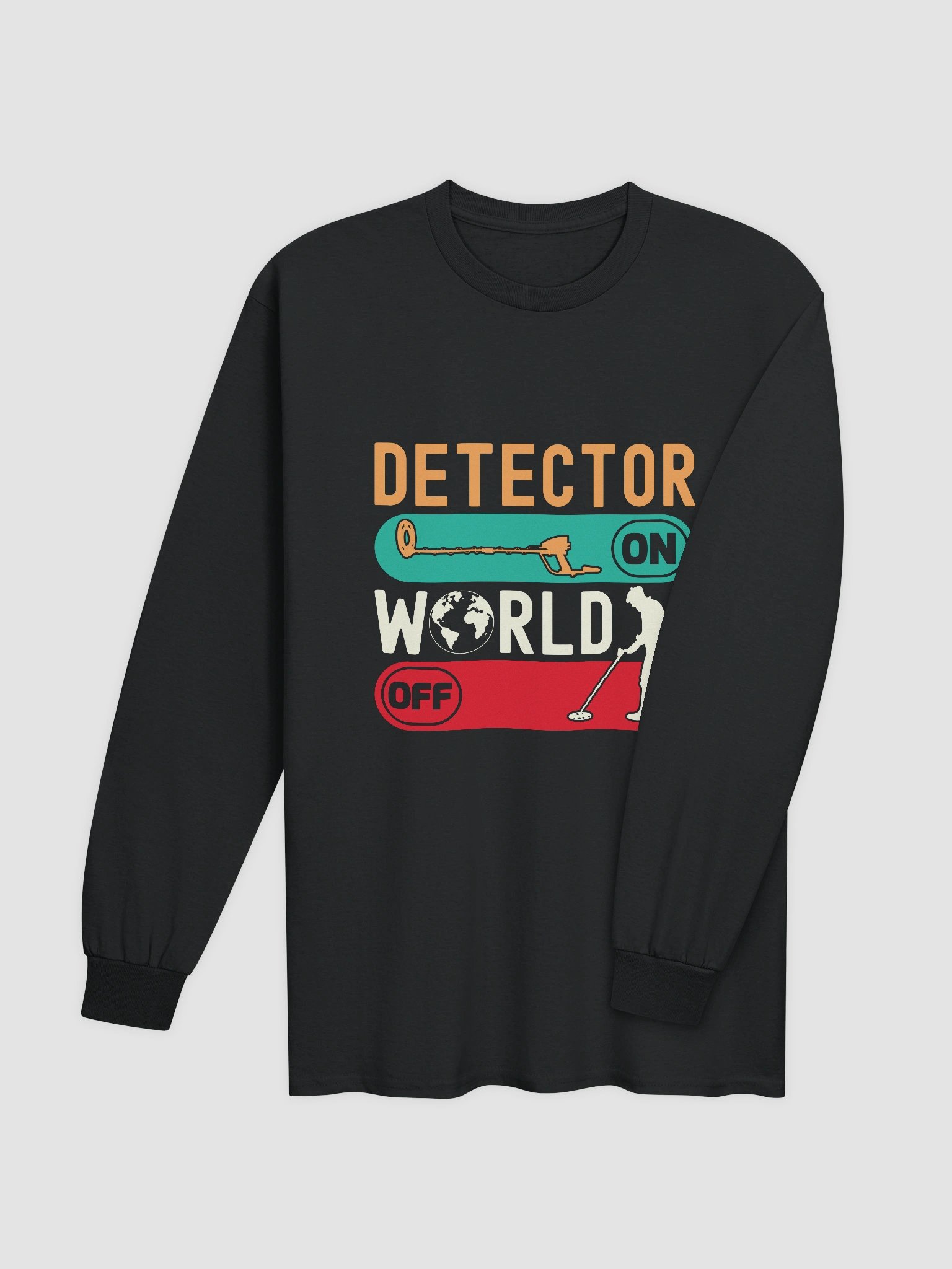 Detector On World Off Unisex Long Sleeve Tee product image (23)