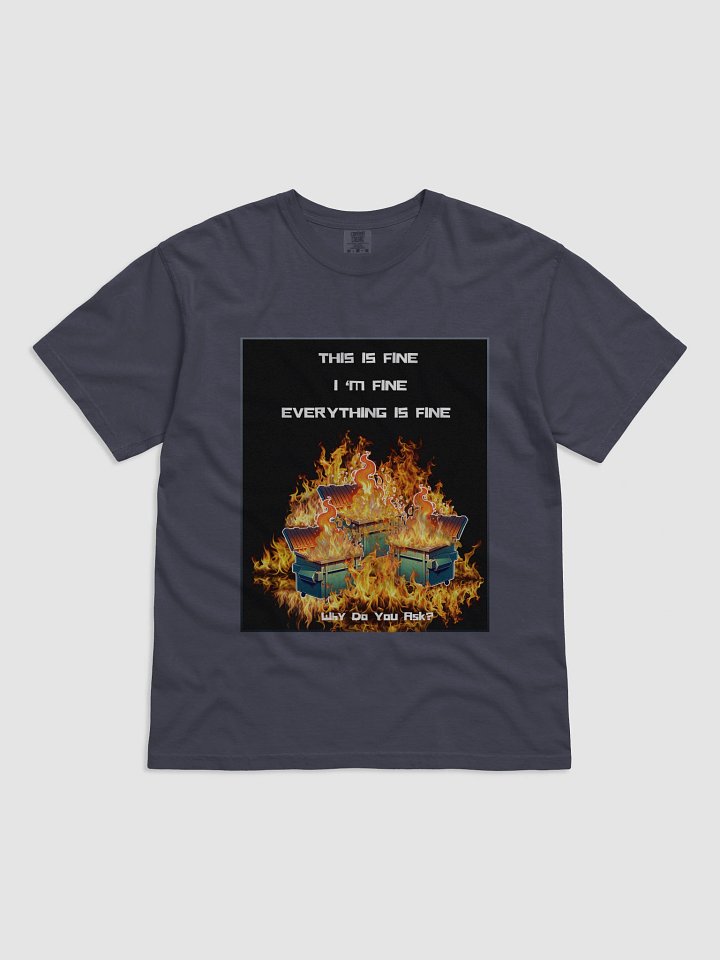 Dumpster Fire (black background) Graphic-T product image (3)