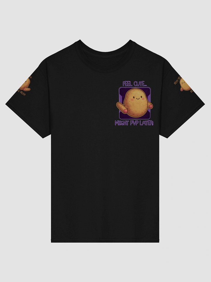 Feel cute... Might PvP later! T-shirt product image (8)