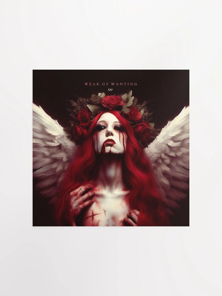 Weak Of Wanting Chaotic Angel Poster product image (1)