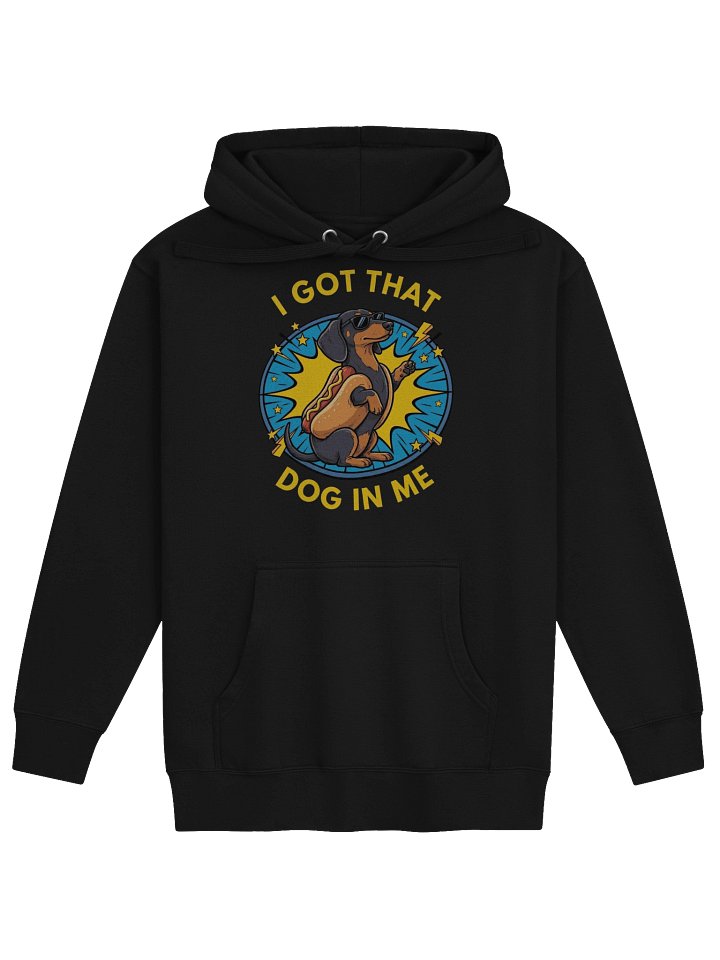Got That Dog In Me hoodie product image (1)