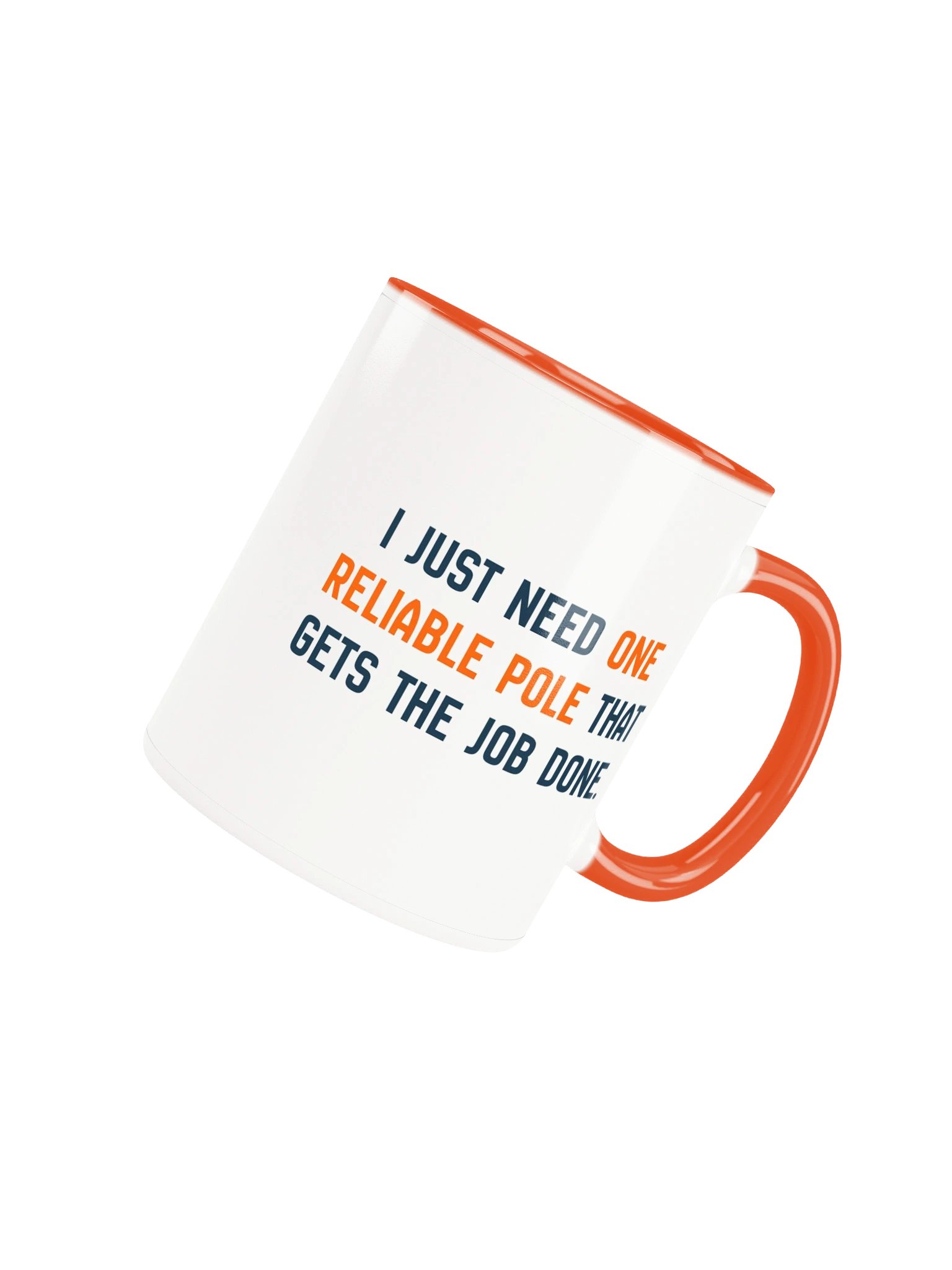 One Reliable Pole Mug product image (4)