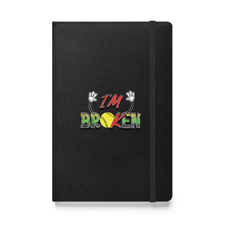 Im Broken Im Ok Softball Hands Expressive Hardcover Notebook product image (1)