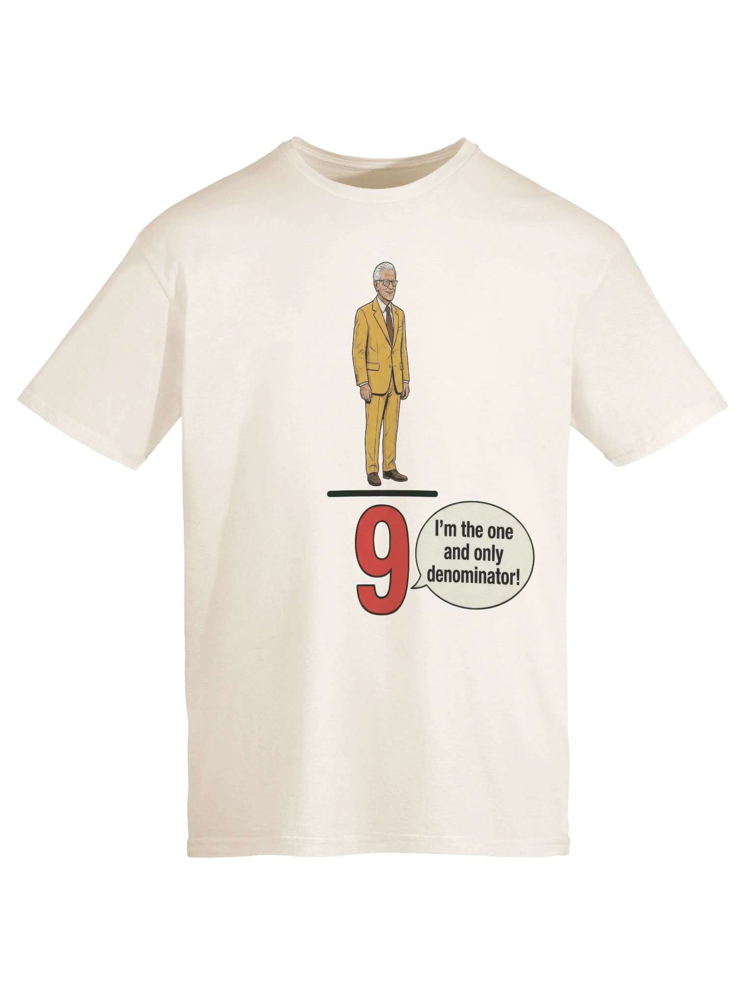 I'm The One And Only Denominator Shirt product image (5)