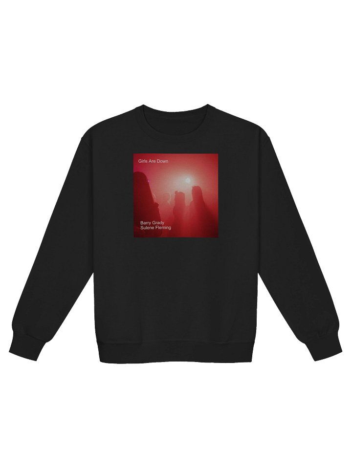 'Girls Are Down' Unisex Sweatshirt product image (3)