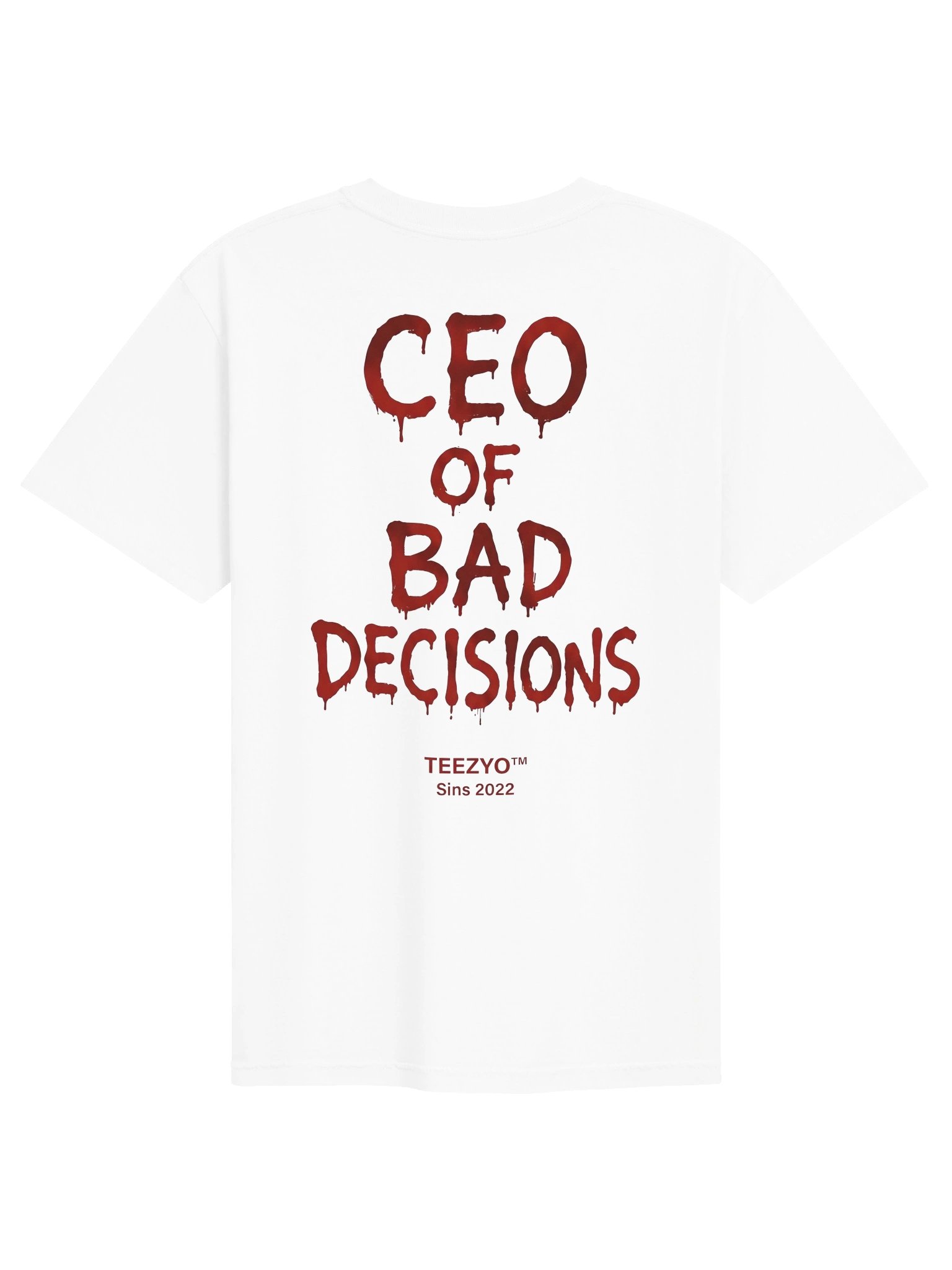 CEO OF BAD DECISIONS product image (1)