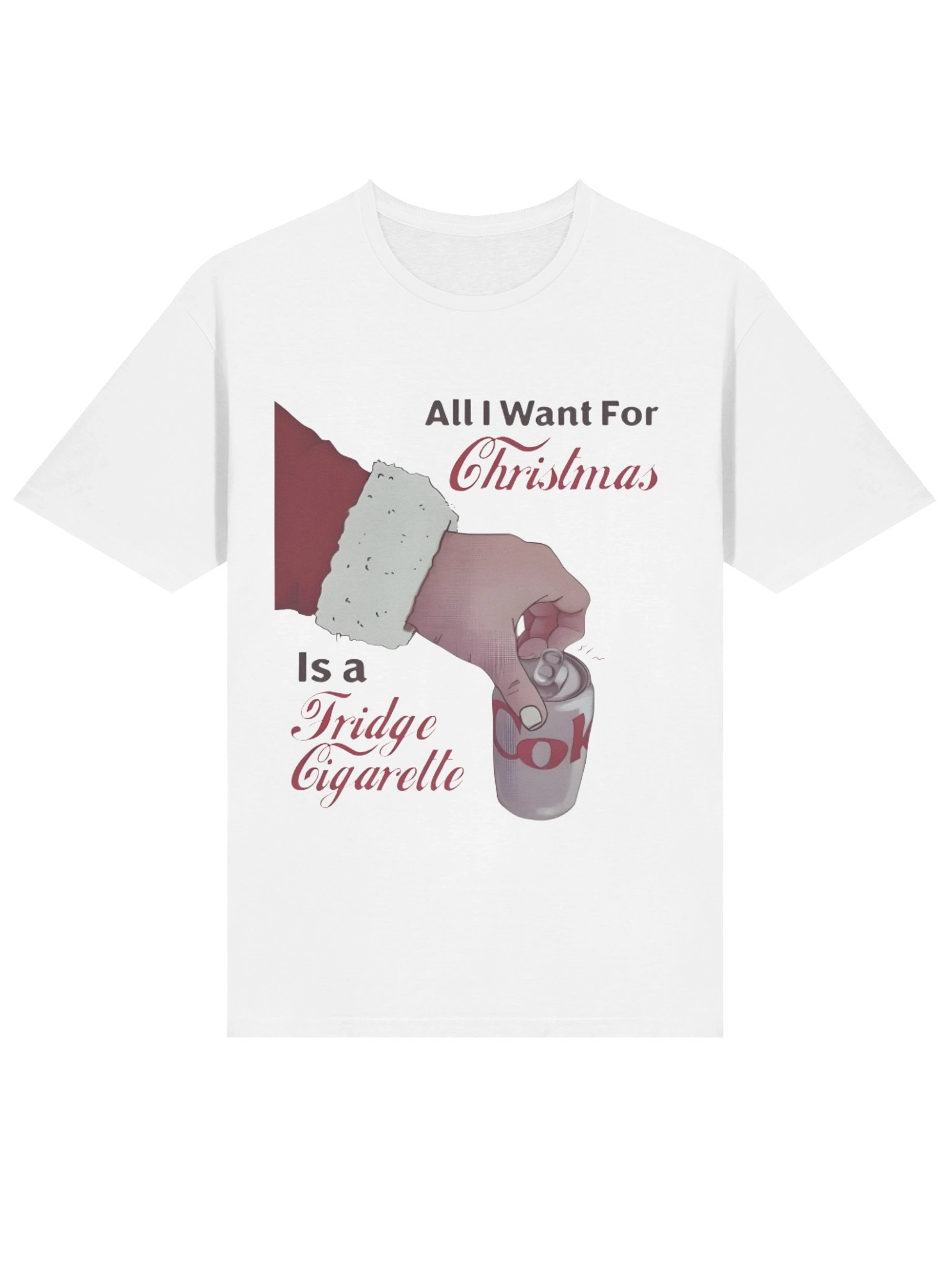 All I Want For Christmas Is A Fridge Cigarette Funny Holiday Shirt product image (9)