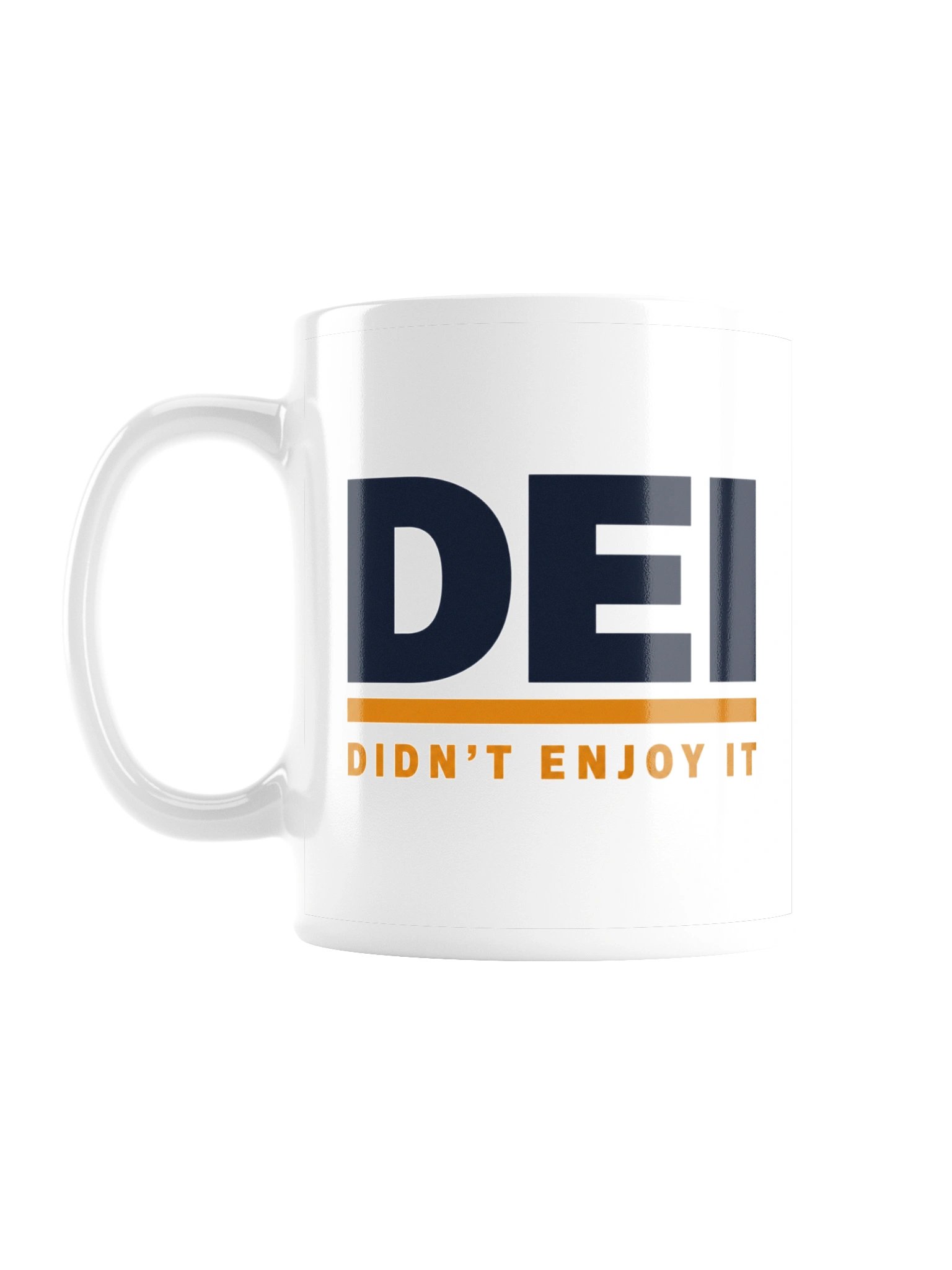 DEI: Didn't Enjoy It Mug product image (2)