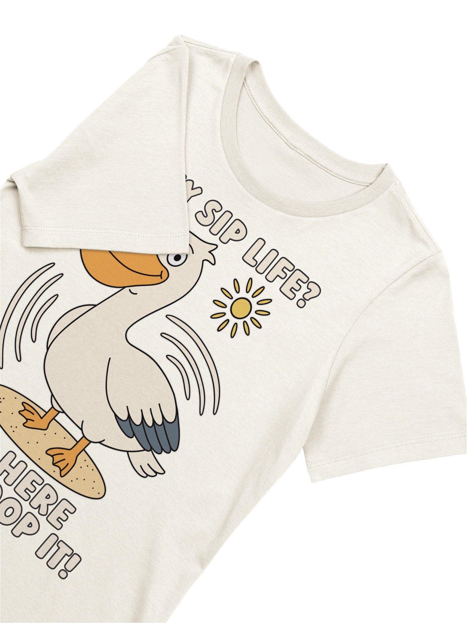 Why Sip Life? I’m Here to Scoop It! Cute Silly Funny Pelican Women's Relaxed-fit T-shirt product image (2)