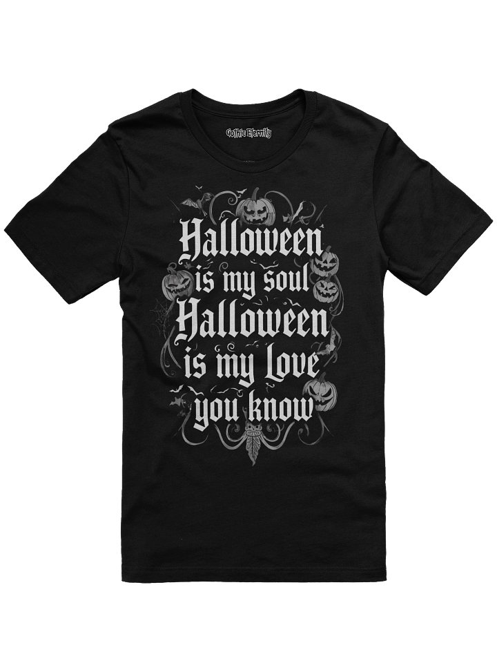 Halloween is my soul Halloween is my love you know product image (1)