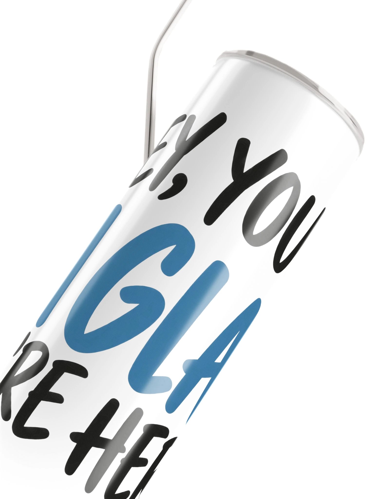 Hey, You. I'm Glad You're Here. Stainless Steel Tumbler product image (5)