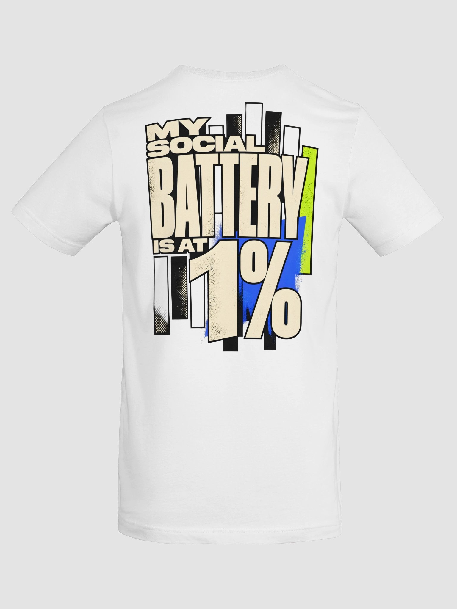 My Social Battery Is at 1% T-Shirt product image (6)