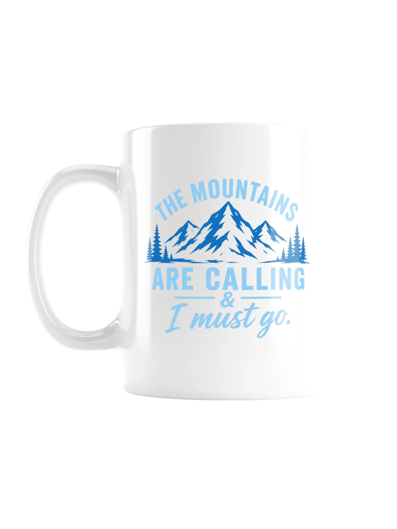 The Mountains Are Calling Mug product image (1)