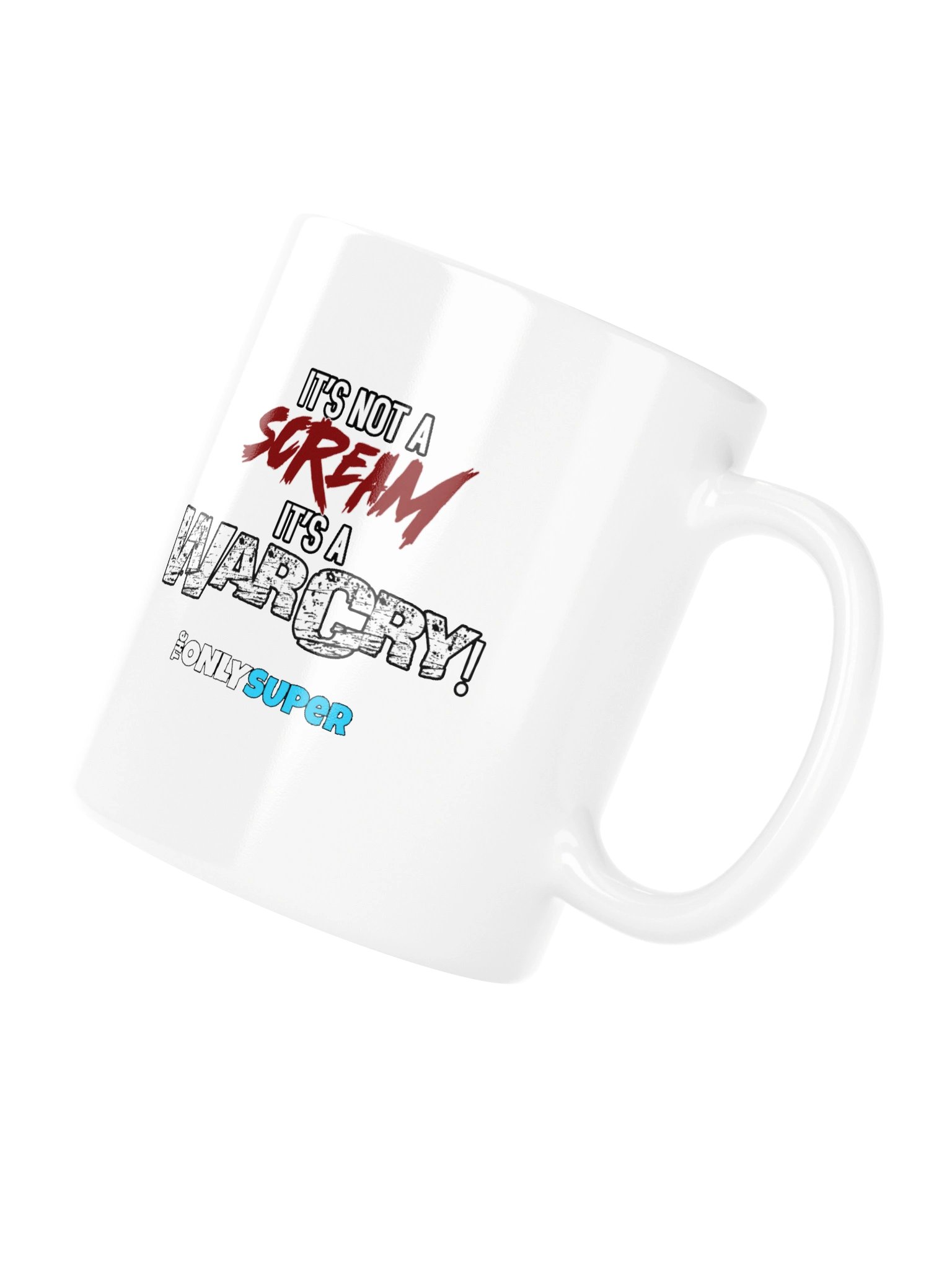 It's not a Scream, It's a WarCry! - White mug product image (1)