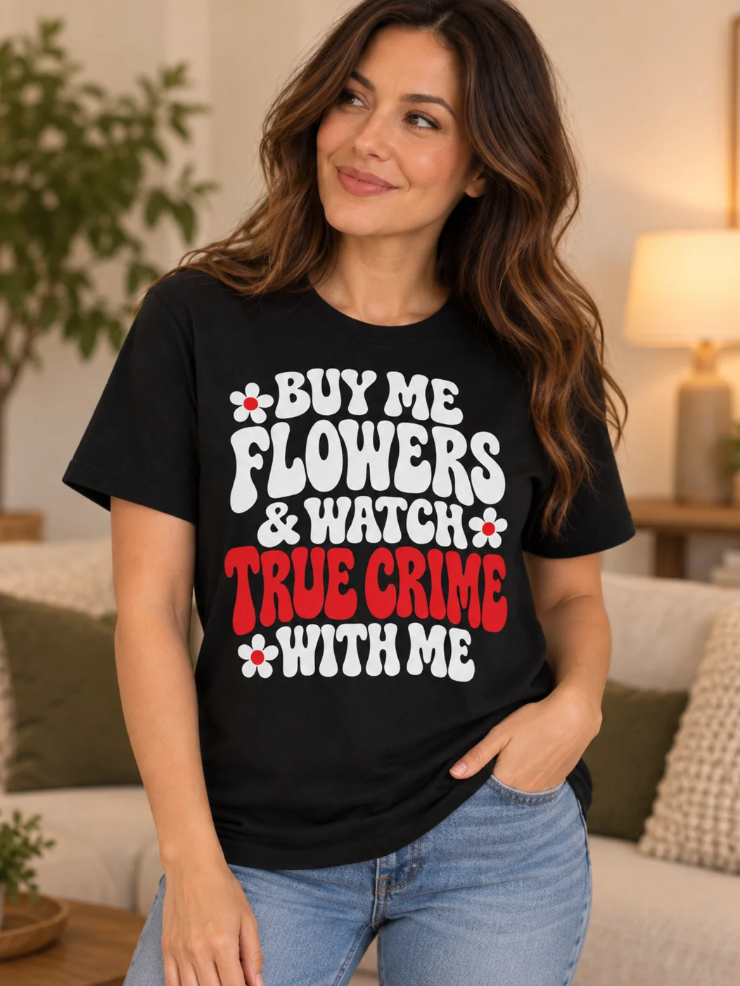 Buy Me Flowers & Watch True Crime With Me T-Shirt product image (2)