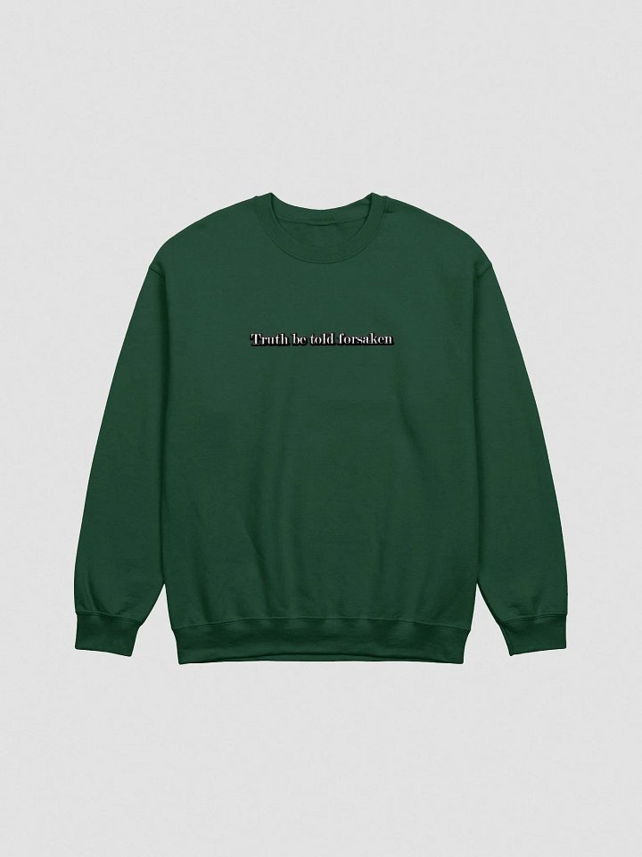 Truth be told forsaken crewneck sweatshirt product image (3)