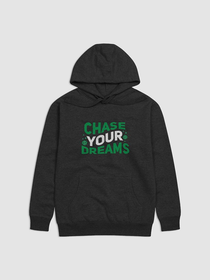 Chase Your Dreams - Hoodie product image (5)