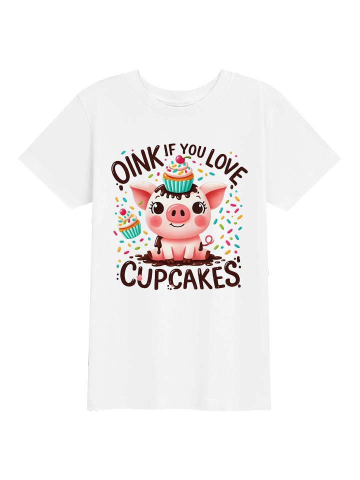 Oink If You Love Cupcakes Kids' Tee product image (1)
