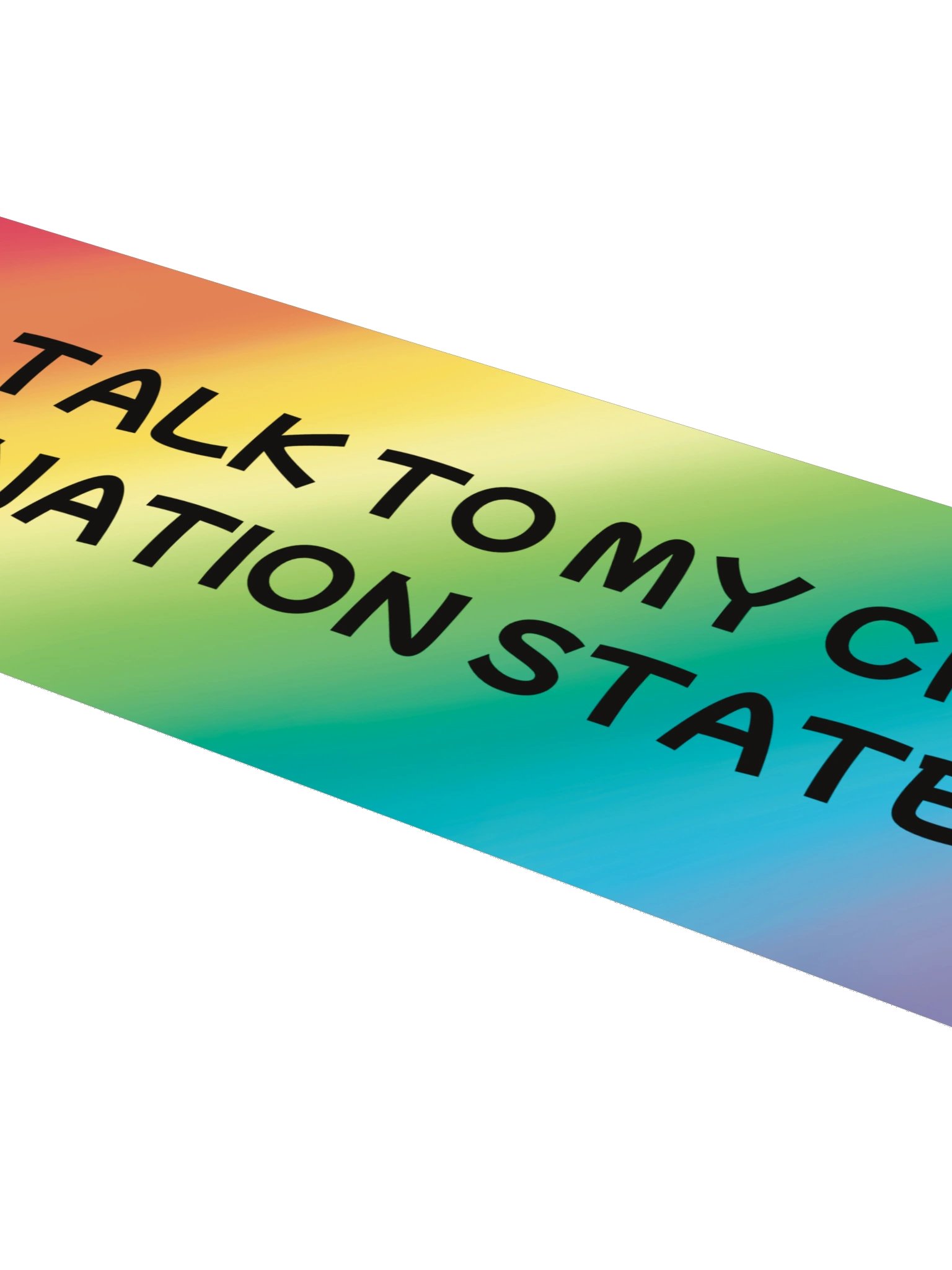Do Not Talk to My Child About Nation States Bumper Sticker product image (4)