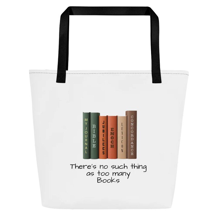 There's No Such Thing As Too Many Books Tote product image (1)