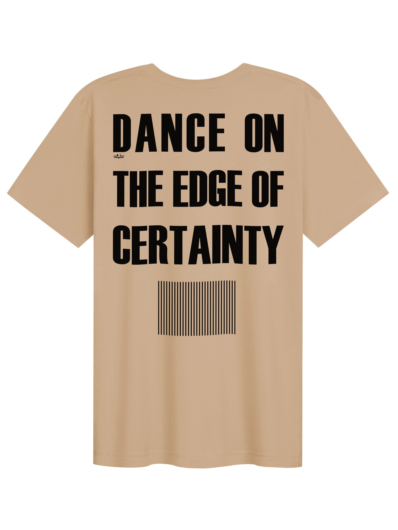 "DANCE ON THE EDGE OF CERTAINTY" Signature Unisex Tee product image (2)