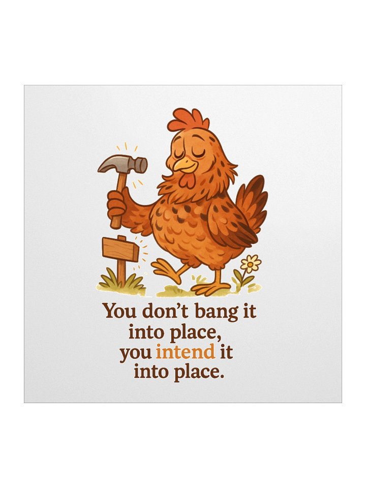 Intend It Into Place - Sticker product image (1)