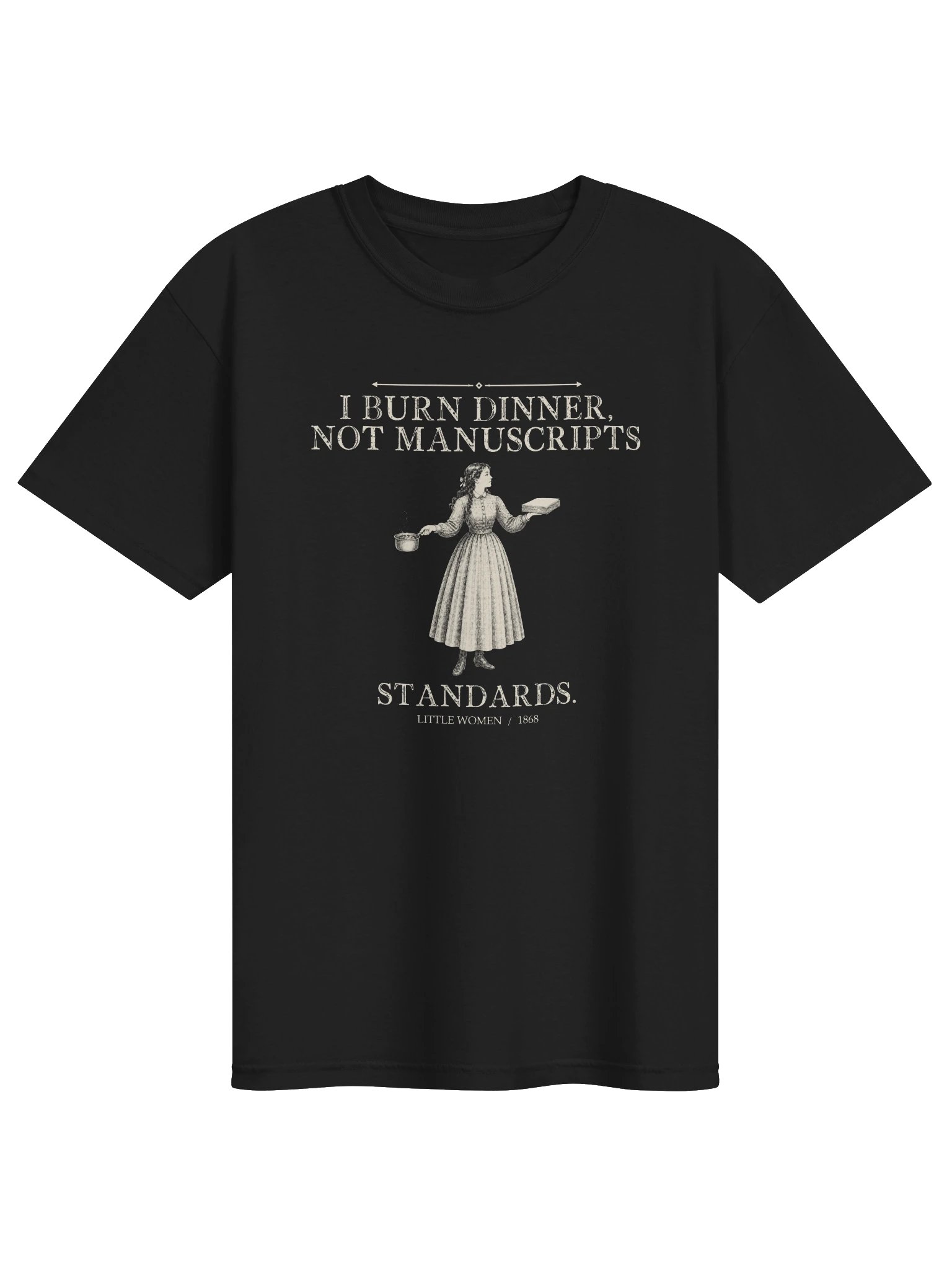 Burn Dinner Not Manuscripts -- Little Women Tee (Dark) product image (1)