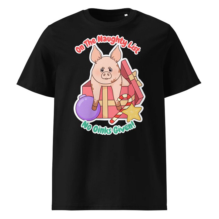 'On the Naughty List, No Oinks Given' Perky Christmas T-shirt product image (1)