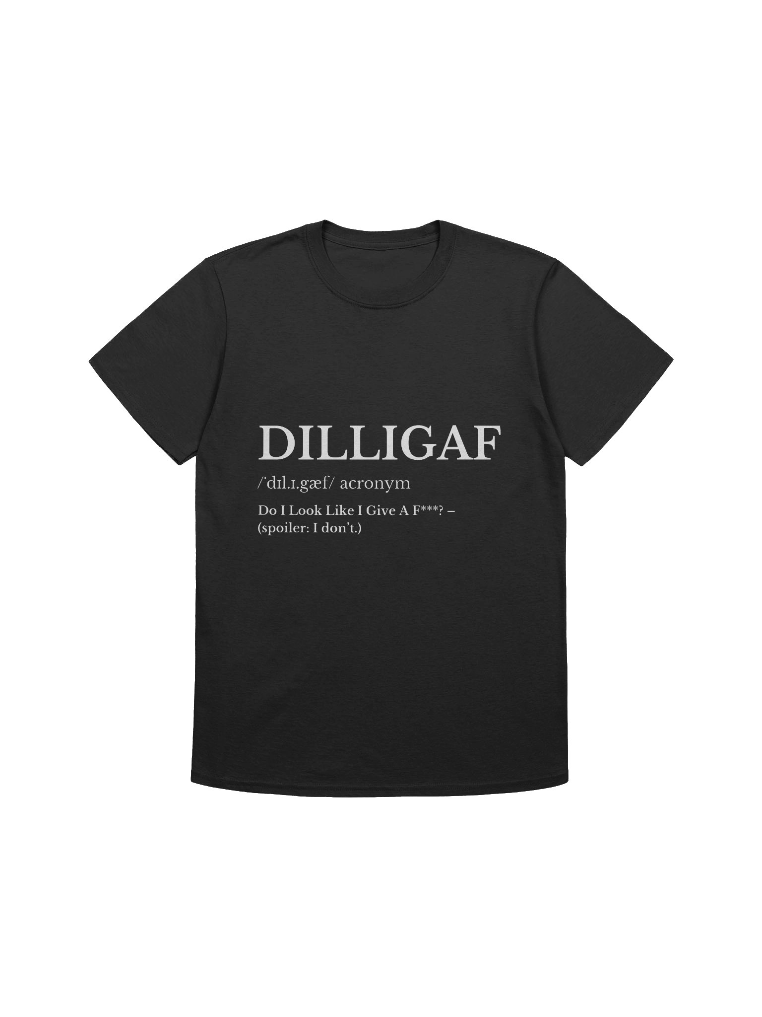 Meme – DILLIGAF Do I Look Like I Give A Fck – Gildan Softstyle T-Shirt product image (1)