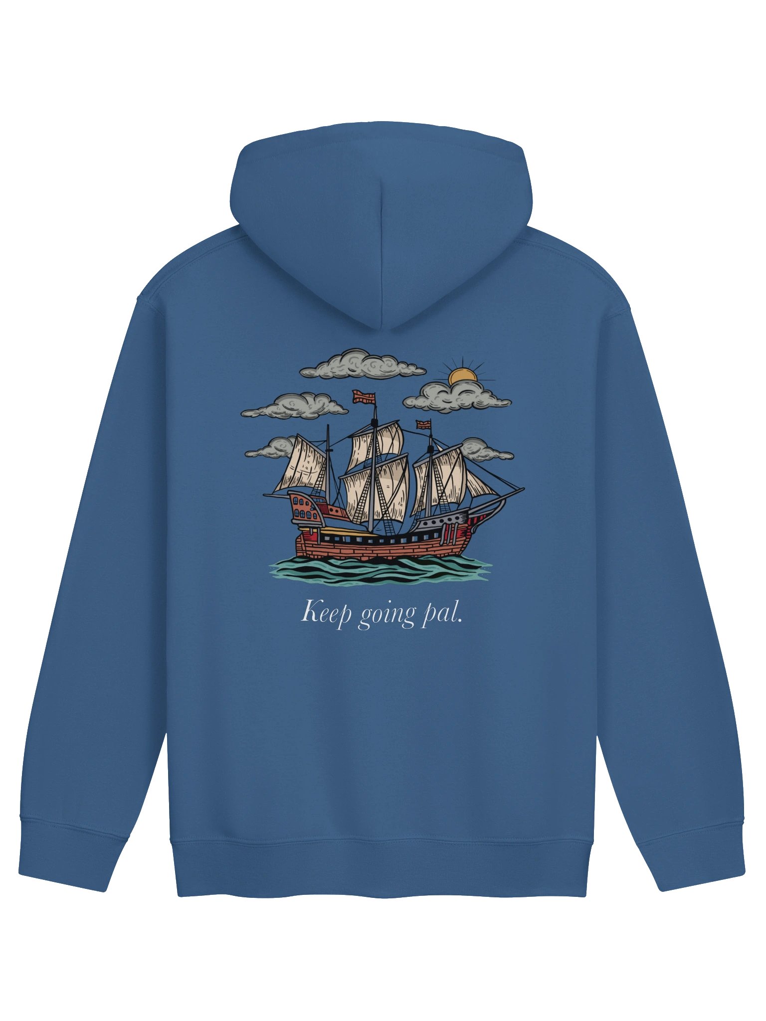"Keep Going Pal." Hoodie product image (2)