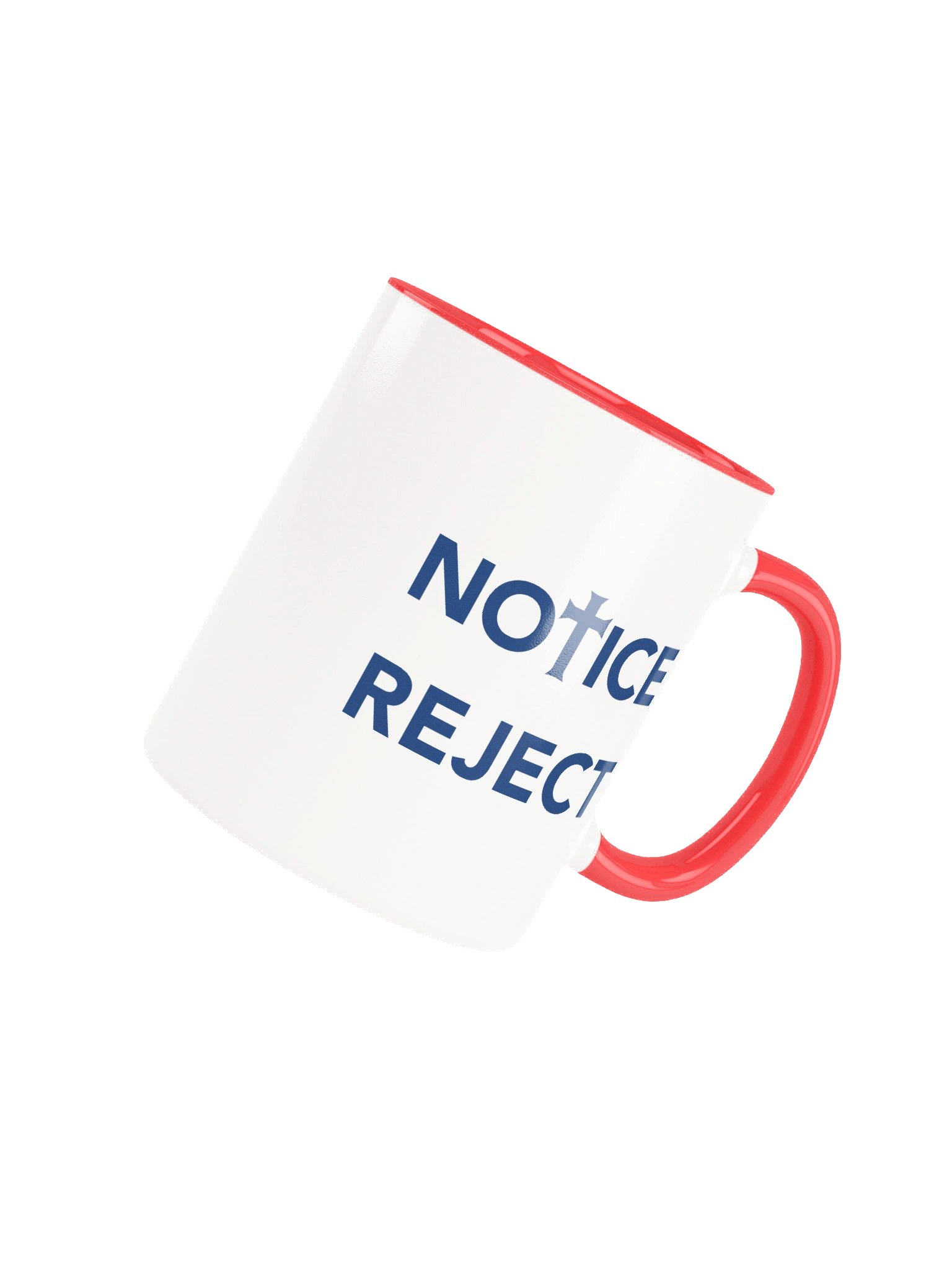 Notice & Reject Mug product image (4)