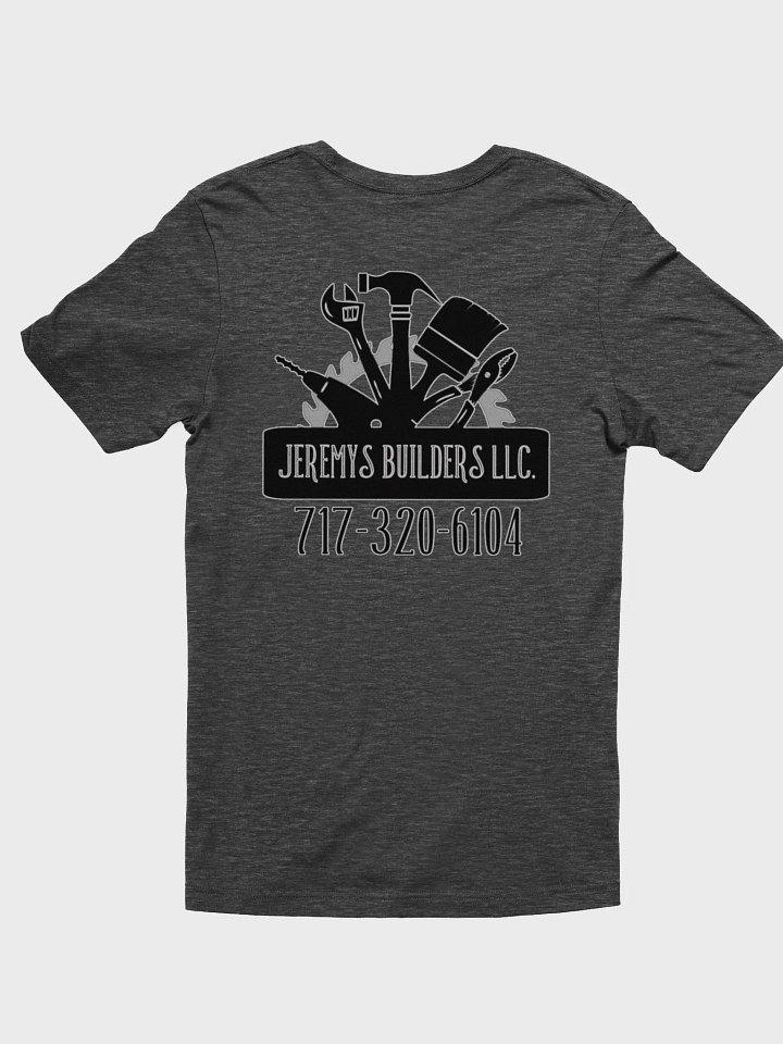 Jeremy's Builders LLC. Tee Shirt product image (4)