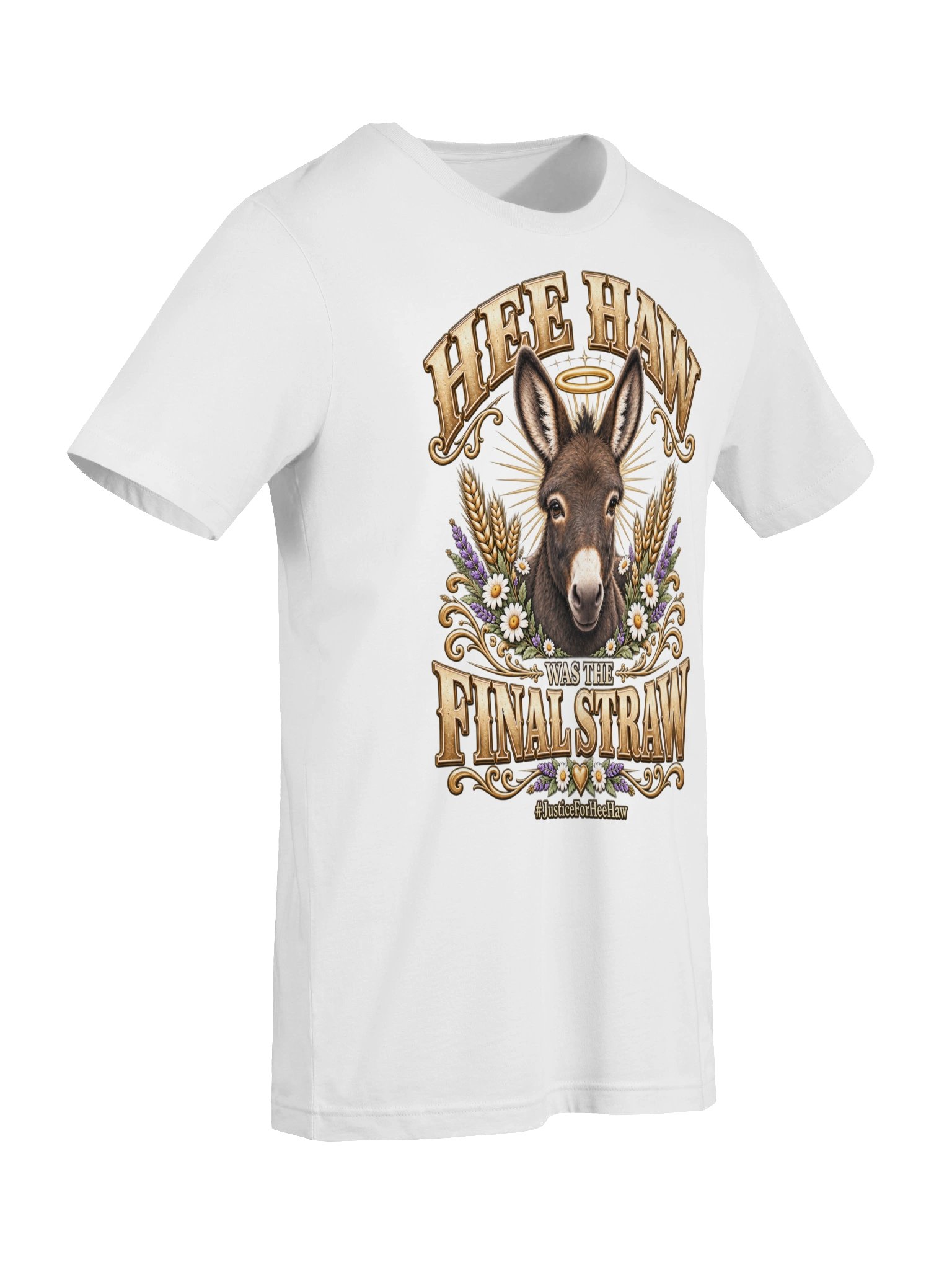 HeeHaw Was The Final Straw Unisex Supersoft T-Shirt product image (3)