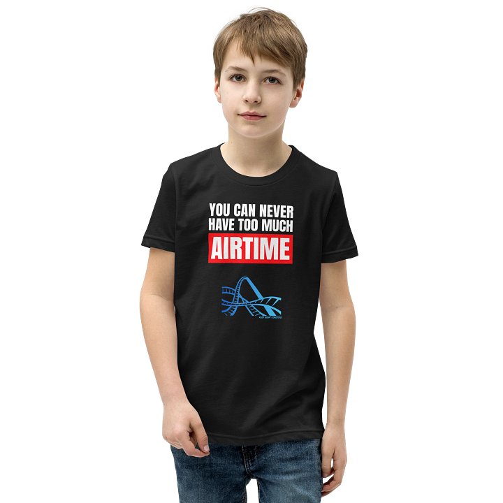 Never Have Too Much Airtime - Youth Tee product image (14)