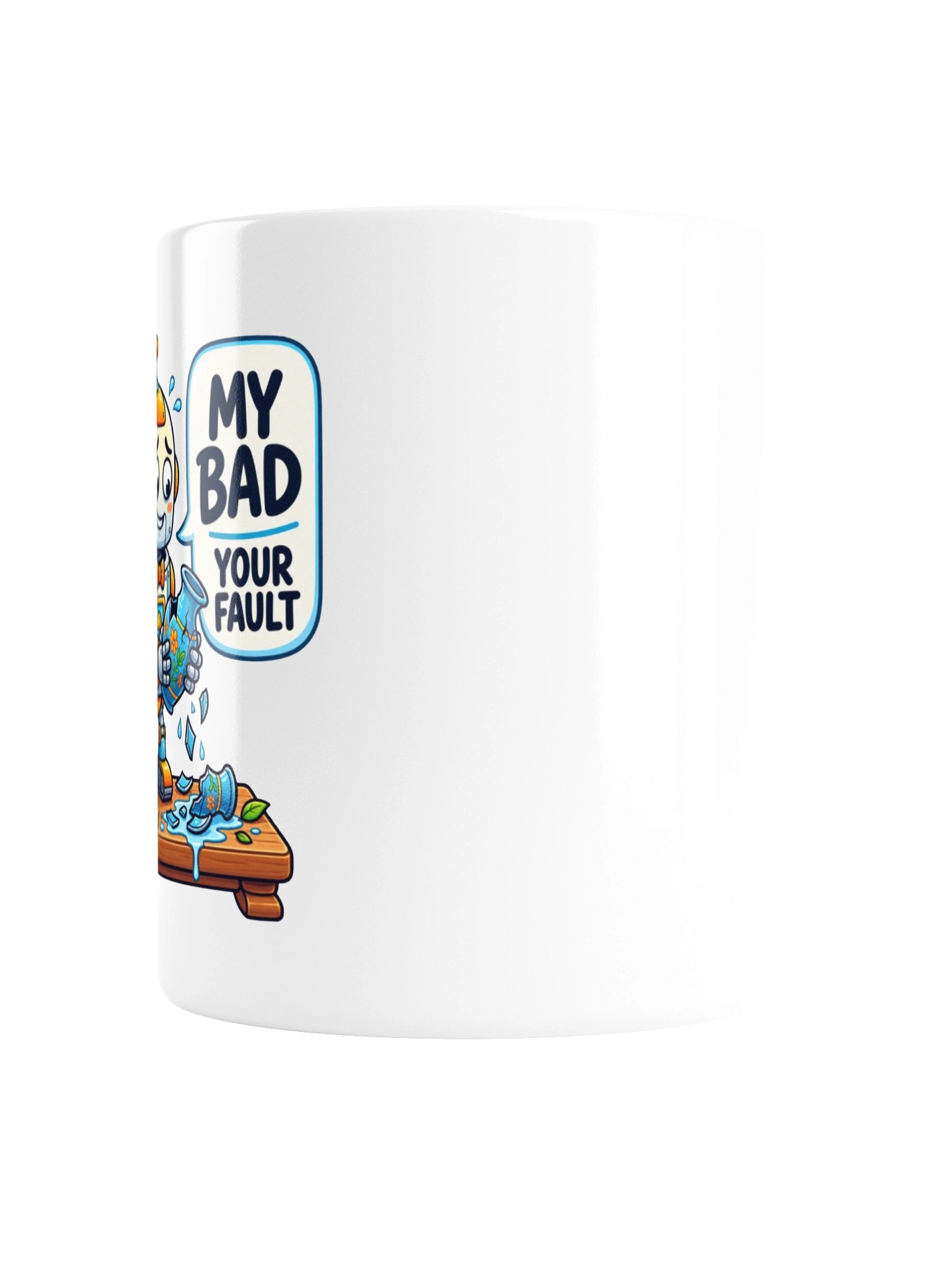My Bad Your Fault Robot Coffee Mug product image (4)