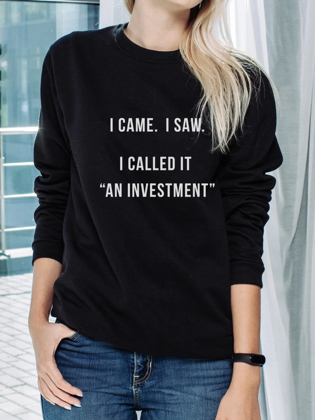 "I Called It An Investment" Unisex Sweatshirt product image (3)