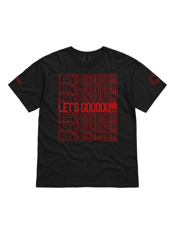 LETS GOOOO T-shirt! product image (1)