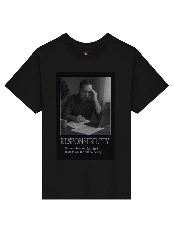 Responsibility Tee – Because freedom isn’t free product image (3)