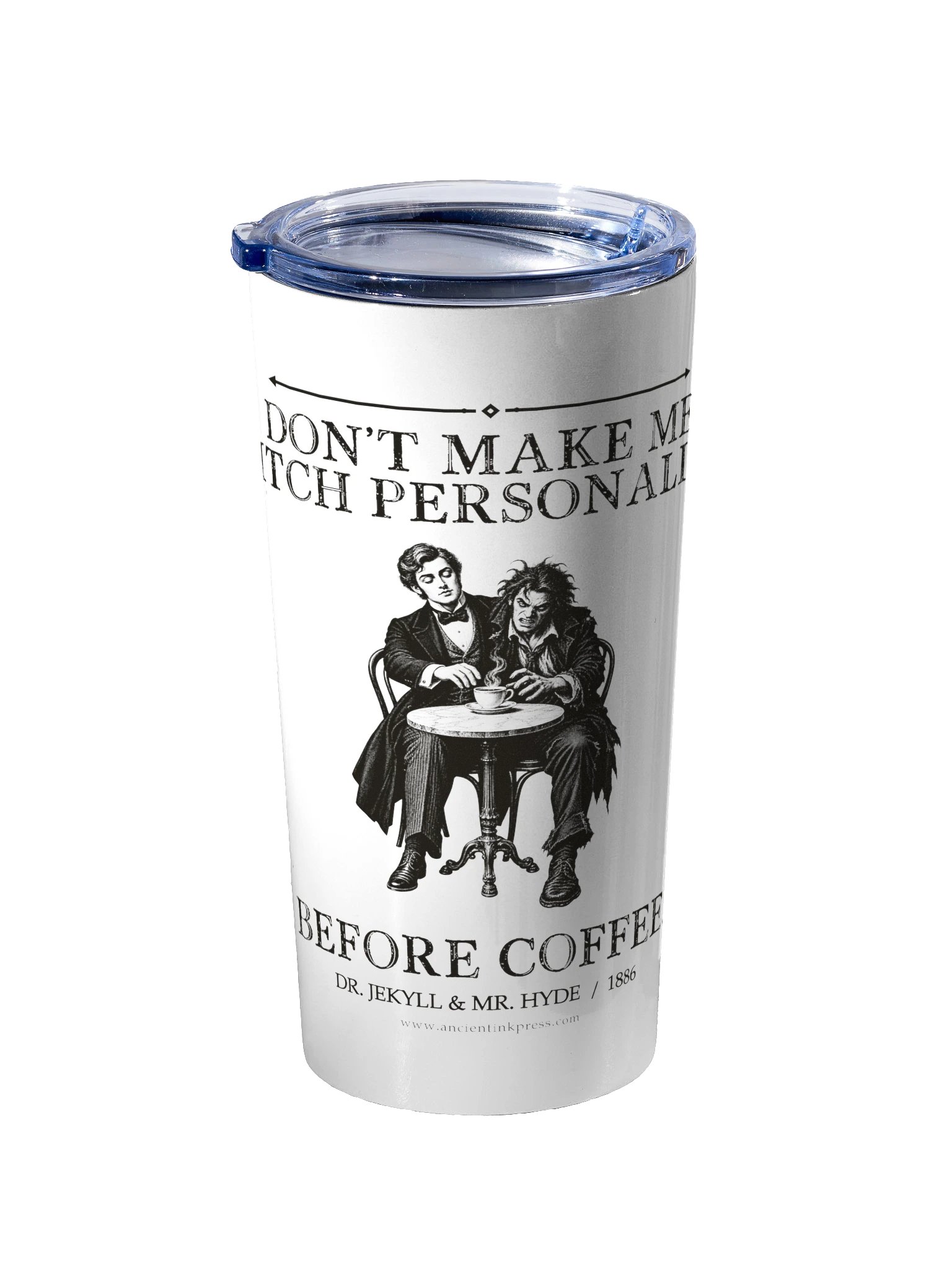 Personalities Before Coffee -- The Strange Case of Dr Jekyll and Mr Hyde 20oz Tumbler product image (2)
