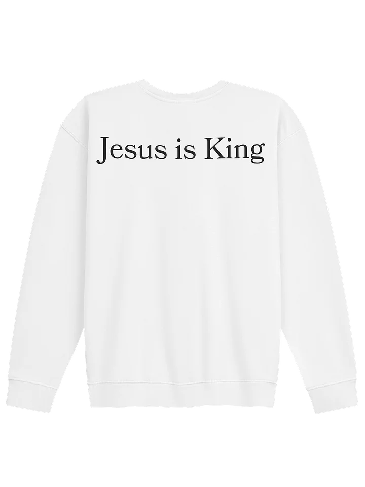 Jesus is King Sweatshirt product image (1)