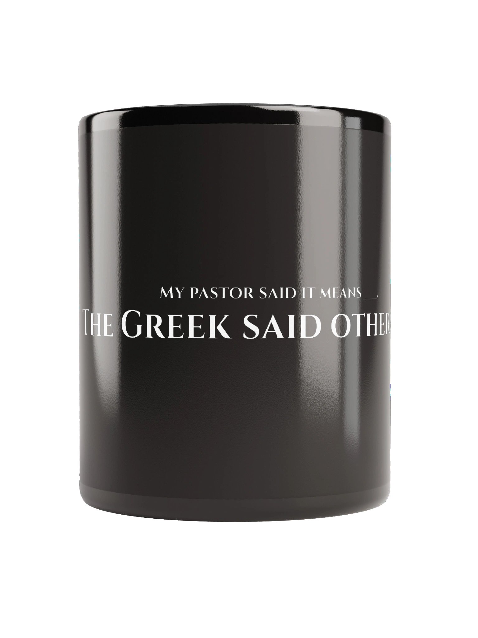 "The Greek Said Otherwise" Mug product image (4)