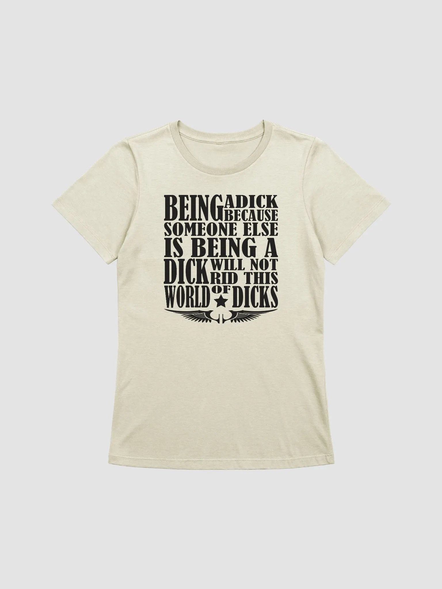 Stop Being A Dick - Black Lettering - Bella+Canvas Women's Supersoft Relaxed-fit T-Shirt product image (2)