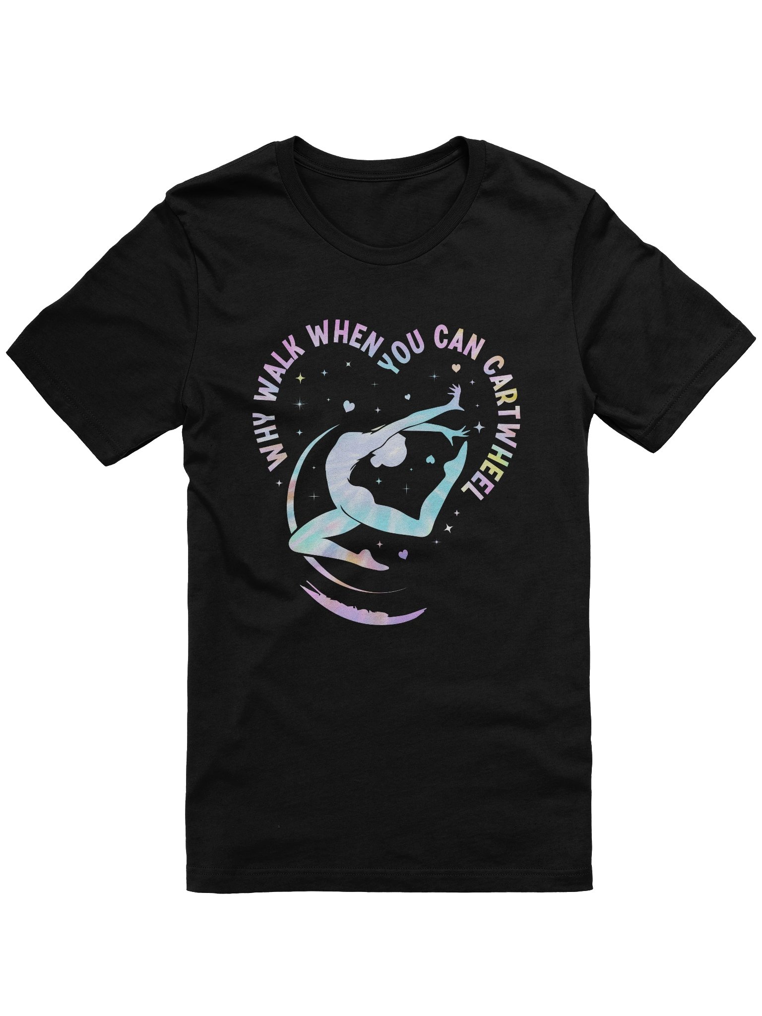 Funny Why Walk You Can Cartwheel product image (6)