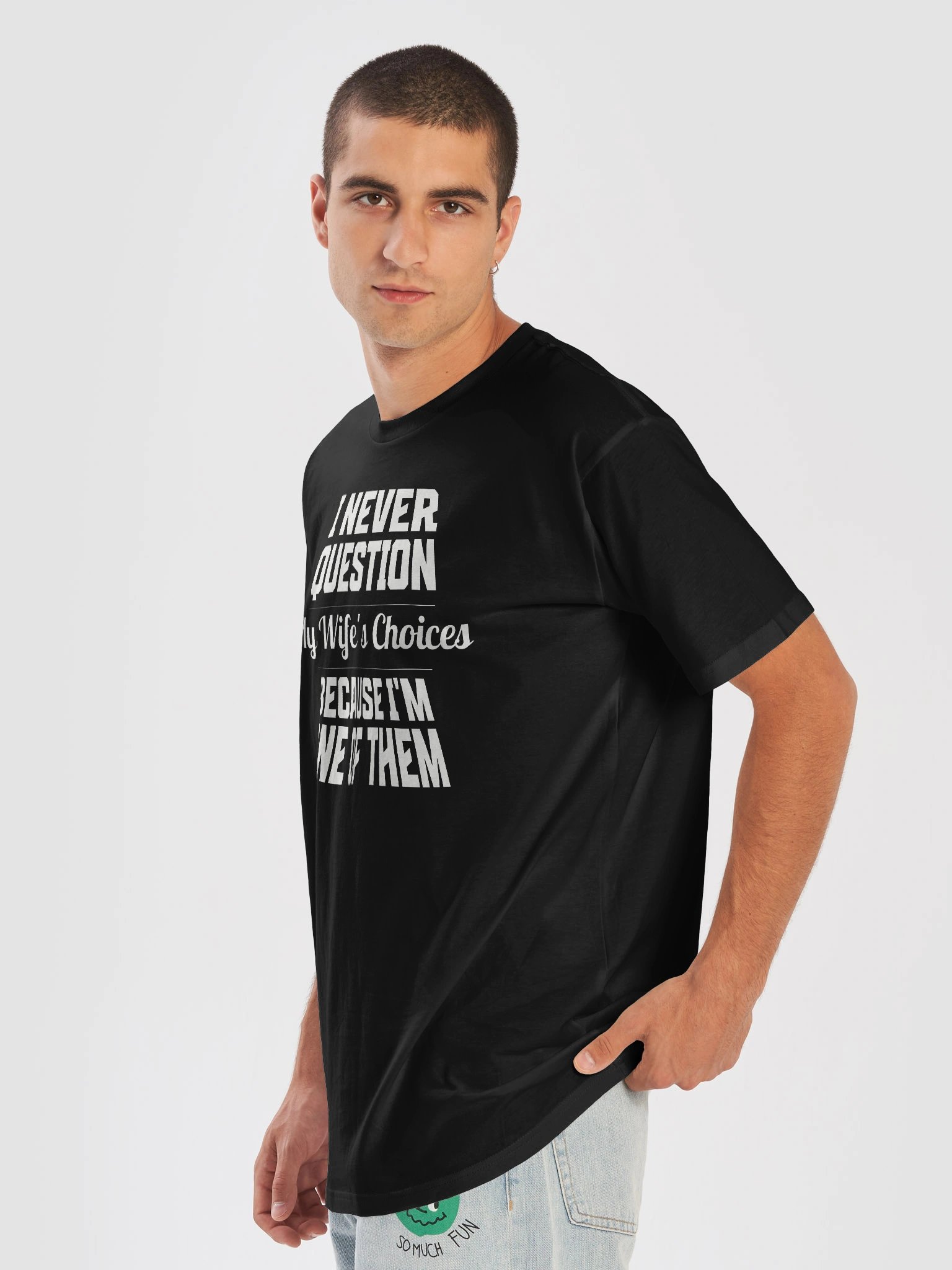 I Never Question My Wife's Choices Premium T-Shirt product image (7)