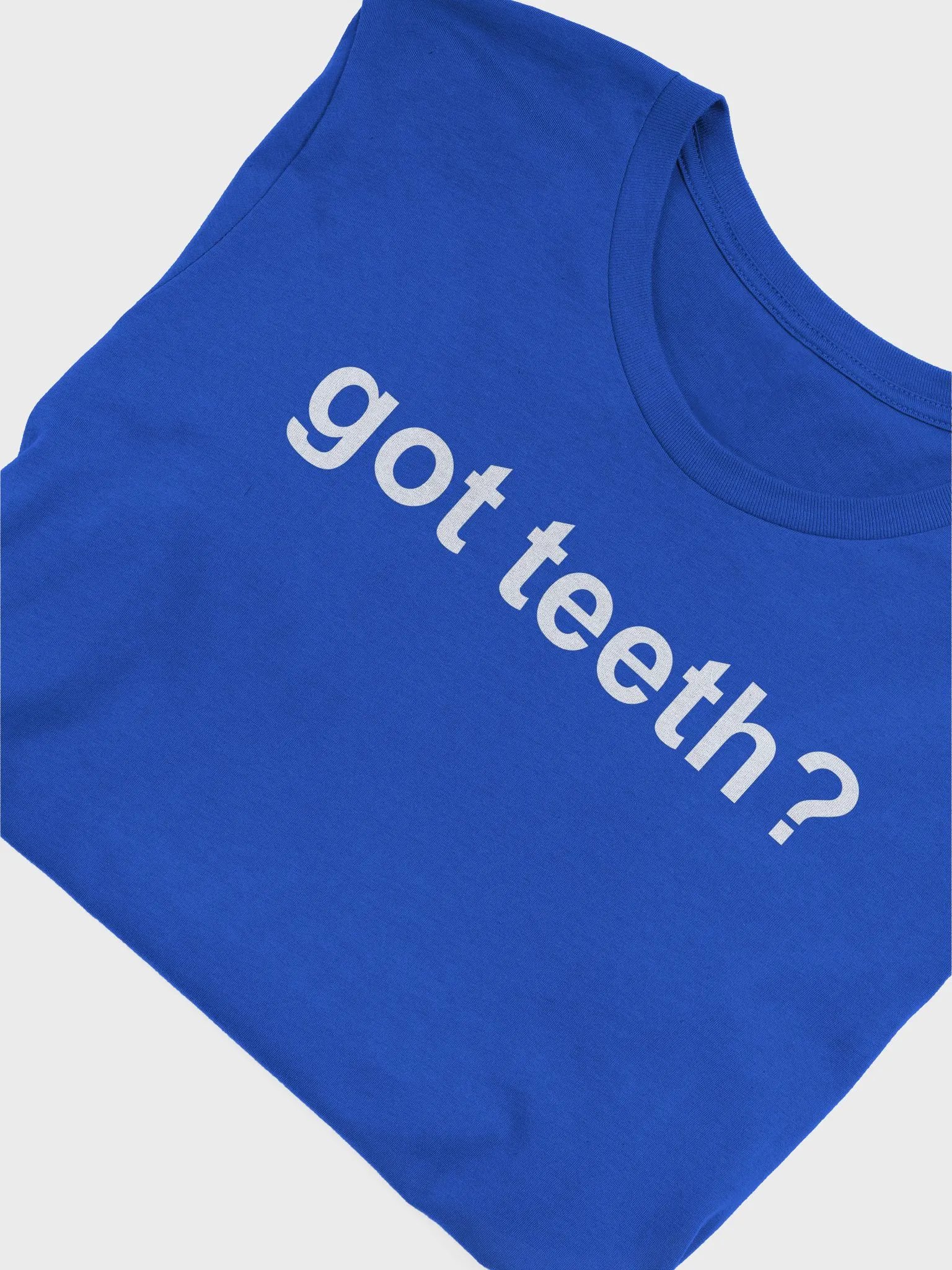 got teeth supersoft unisex t-shirt product image (5)